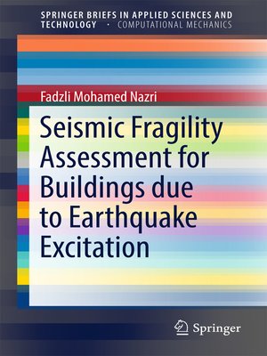 cover image of Seismic Fragility Assessment for Buildings due to Earthquake Excitation